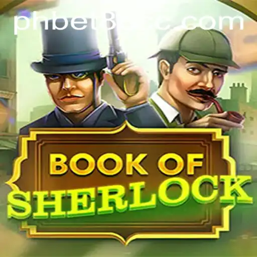 Discover the Exciting World of Book of Sherlock at PHBet88